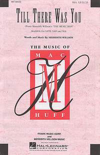 Meredith Willson: Till There Was You