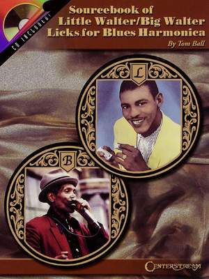 Tom Ball: Sourcebook of Little Walter