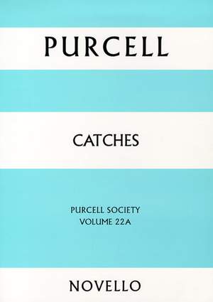 Henry Purcell: Purcell Society Volume 22 - Catches