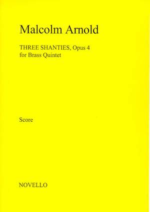Malcolm Arnold: Three Shanties Op.4