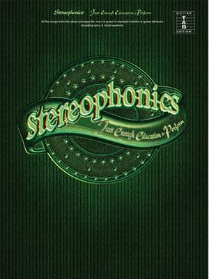 Stereophonics: Just Enough Education To Perform