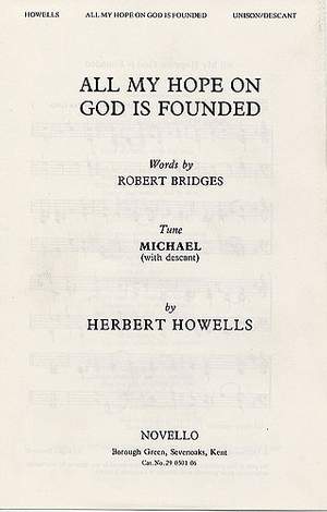 Herbert Howells: All My Hope On God Is Founded