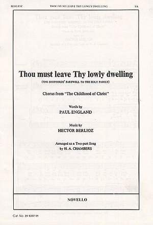 Hector Berlioz: Thou Must Leave Thy Lowly Dwelling