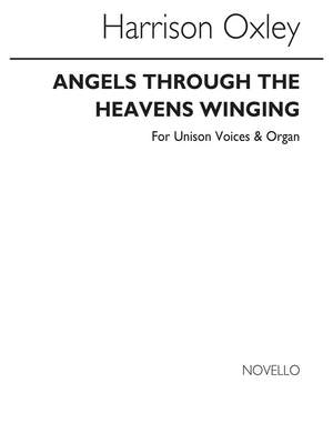 Harrison Oxley: Angels Through The Heavens Winging