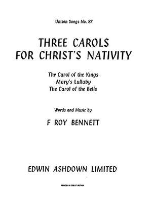 Three Carols For Christ's Nativity