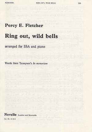 Percy E. Fletcher: Ring out, wild bells