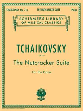 Pyotr Ilyich Tchaikovsky: Nutcracker Suite, Op. 71a