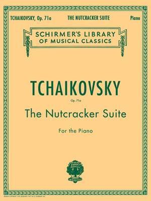 Pyotr Ilyich Tchaikovsky: Nutcracker Suite, Op. 71a