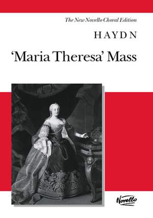 Franz Joseph Haydn: Maria Theresa Mass