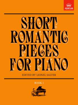 Salter, Lionel: Short Romantic Pieces for Piano, Book I