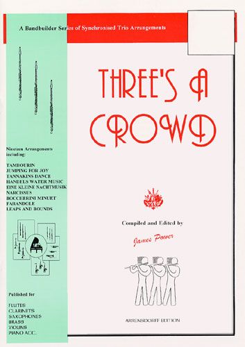 James Power: Three's A Crowd Junior Book A