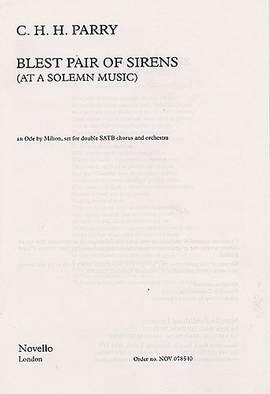 Hubert Parry: Blest Pair Of Sirens (Double Chorus)