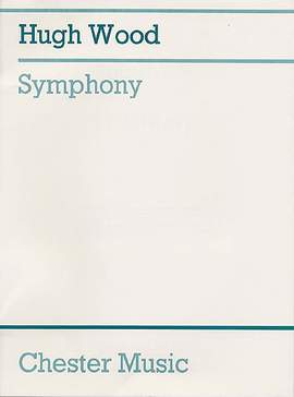 Hugh Wood: Symphony Op.21