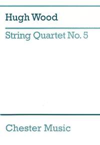 Hugh Wood: String Quartet No.5 Op.45