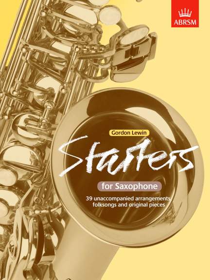 ABRSM: Starters for Saxophone