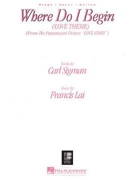 Francis Lai: Francis Lai-Carl Sigman: Where Do I Begin