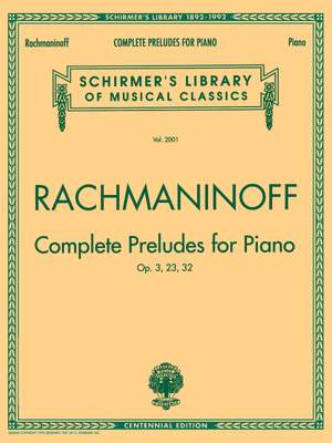 Sergei Rachmaninov: Complete Preludes, Op. 3, 23, 32