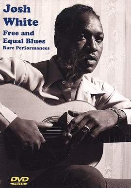 Josh White: Free And Equal Blues DVD