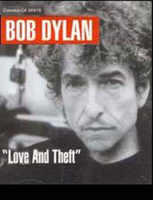 Bob Dylan: Love and Theft