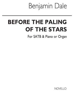 Benjamin Dale: Before The Paling Of The Stars Vocal Score