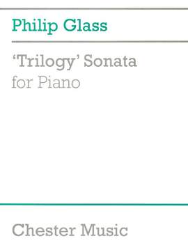 Philip Glass: Triology (Sonata)