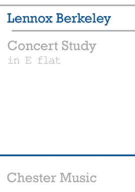 Lennox Berkeley: Concert Study In E Flat Op.48 No.2