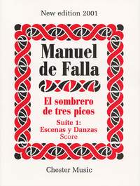 Manuel de Falla: El Sombrero De Tres Picos Suite 1 Escenas Y Danzas