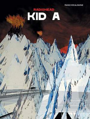 Radiohead: Kid A .