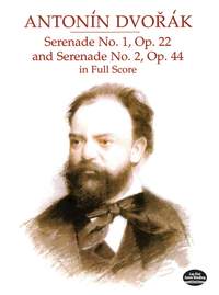Antonin Dvorák: Serenade N. 1, Op. 22 And Serenade N. 2, Op. 44