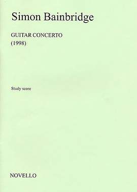 Simon Bainbridge: Guitar Concerto