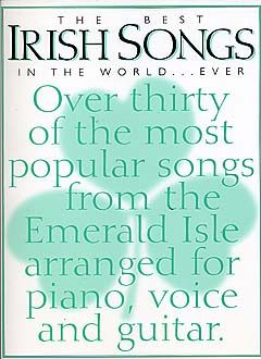 The Best Irish Songs In the World...Ever