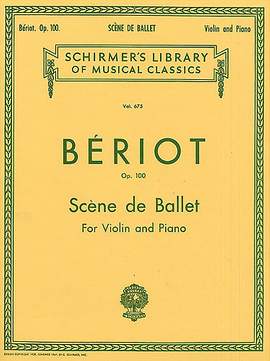 Charles Auguste de Bériot: Scène de Ballet, Op. 100