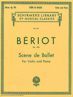 Charles Auguste de Bériot: Scène de Ballet, Op. 100