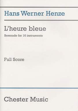 Hans Werner Henze: L'Heure Bleue Full Score