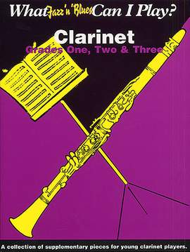 Various: What jazz & blues can I play - Clarinet Gr. 1-3
