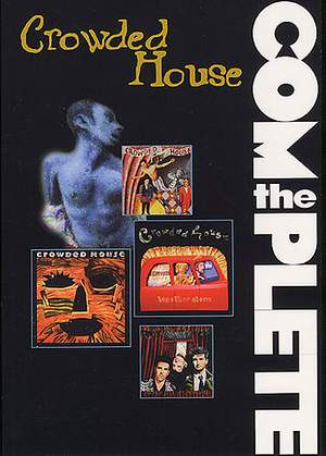Crowded House: Crowded House: The Complete Chordbook