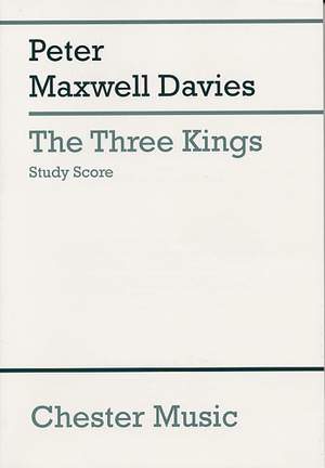 Peter Maxwell Davies: The Three Kings