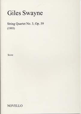 Giles Swayne: String Quartet No.3 Op.59