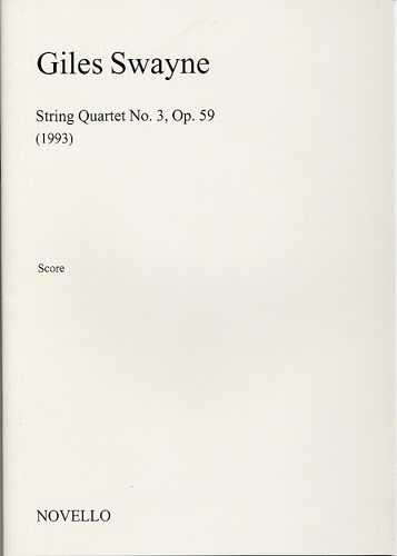 Giles Swayne: String Quartet No.3 Op.59