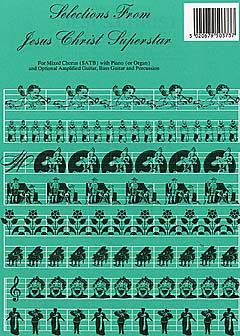 Andrew Lloyd Webber: Jesus Christ Superstar Selections (SATB)