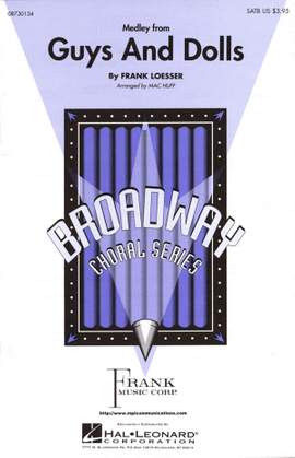 Frank Loesser: Guys and Dolls (Medley)