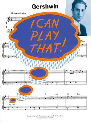 George Gershwin: I Can Play That! Gershwin