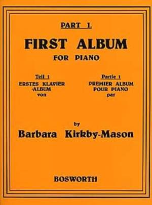 Barbara Kirkby-Mason: First Album For Piano 1 - Erstes Klavieralbum