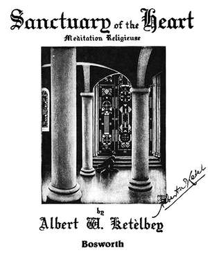 Albert Ketèlbey: Sanctuary Of The Heart