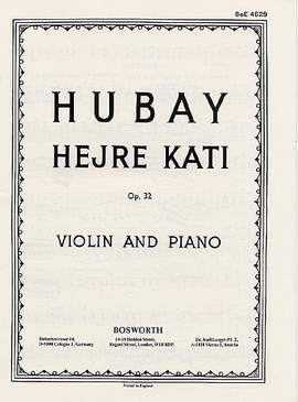 Jeno Hubay: Jeno Hubay: Hejre Kati Op.32