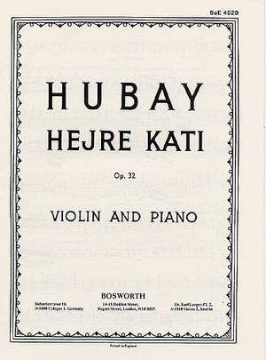 Jeno Hubay: Jeno Hubay: Hejre Kati Op.32