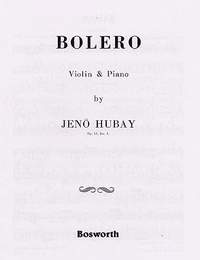 Jeno Hubay: Jeno Hubay: Bolero Op.51 No.3