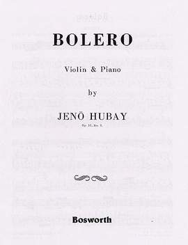 Jeno Hubay: Jeno Hubay: Bolero Op.51 No.3