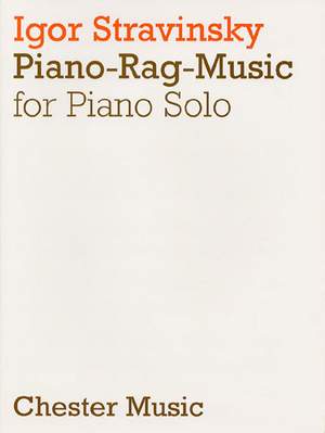 Igor Stravinsky: Piano-Rag-Music