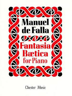 Manuel de Falla: Fantasia Baetica for Piano